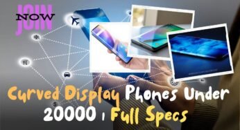 Curved Display Phones Under 20000 | Full Specs 