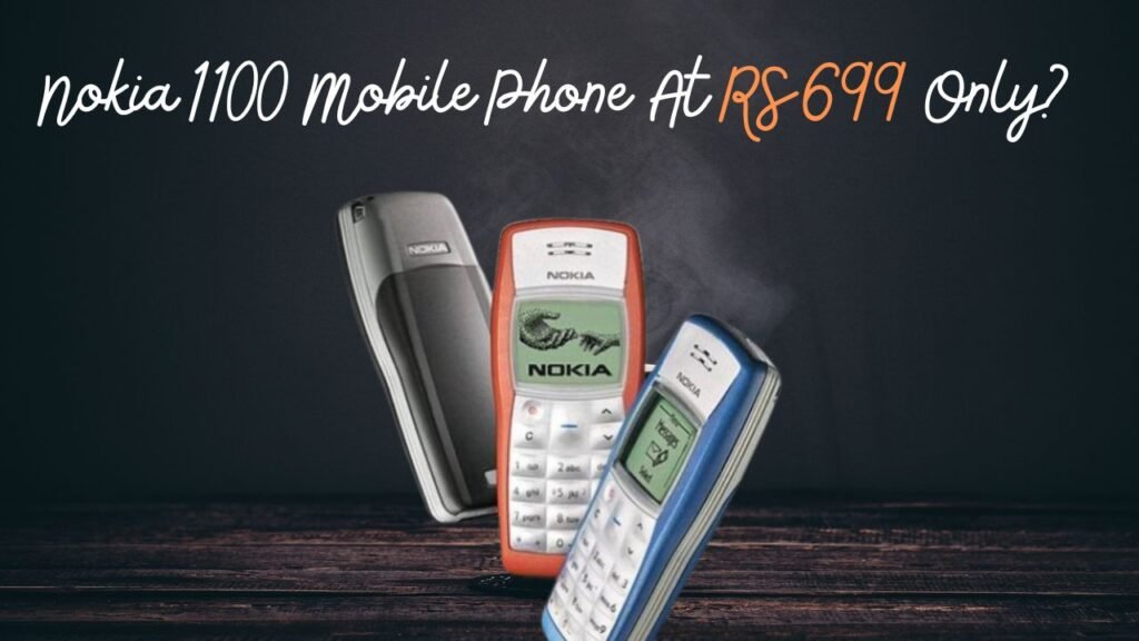 nokia-1100-mobile-phone-at-rs-699-Only