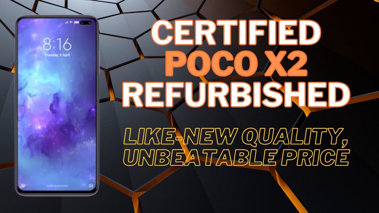 poco-x2-refurbished